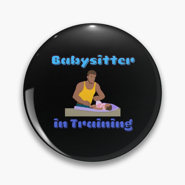Item preview, Babysitter in Training designed and sold by ProtonProject.