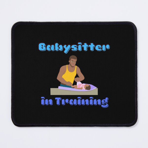 Item preview, Babysitter in Training designed and sold by ProtonProject.