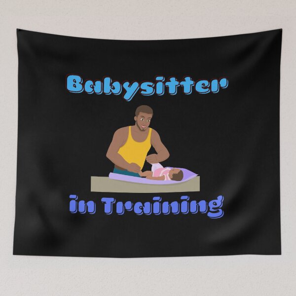 Item preview, Babysitter in Training designed and sold by ProtonProject.
