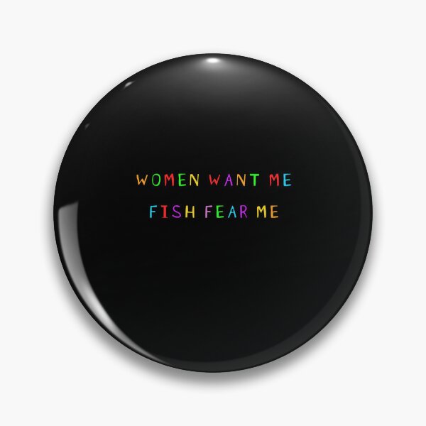 Item preview, Woman want me fish fear me joke gift for men designed and sold by Evrallimee.