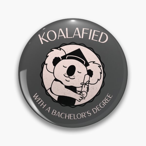 Item preview, Koalafied With a Bachelors Degree - University Graduation designed and sold by GraduaTees.