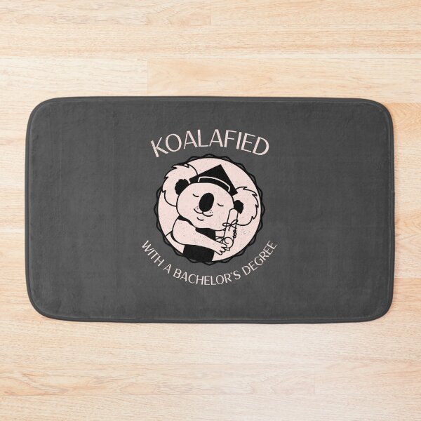 Item preview, Koalafied With a Bachelors Degree - University Graduation designed and sold by GraduaTees.