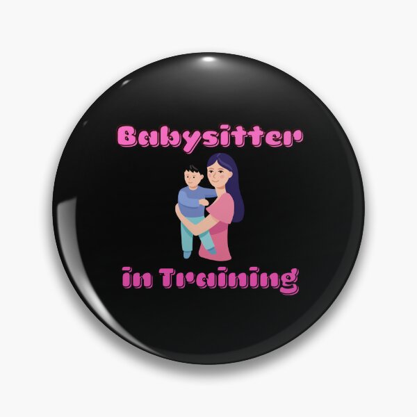 Item preview, Babysitter in Training designed and sold by ProtonProject.
