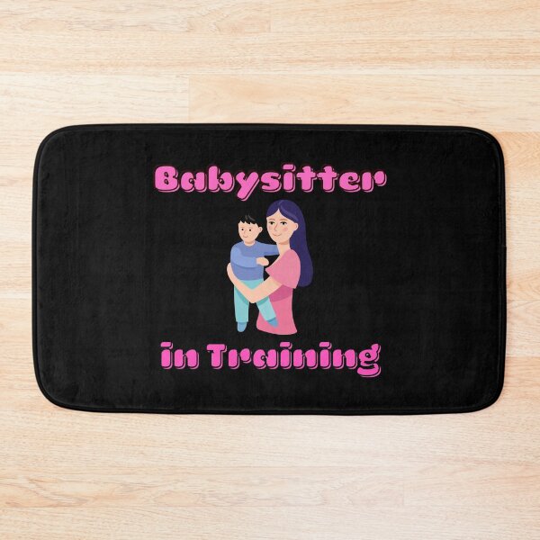 Item preview, Babysitter in Training designed and sold by ProtonProject.