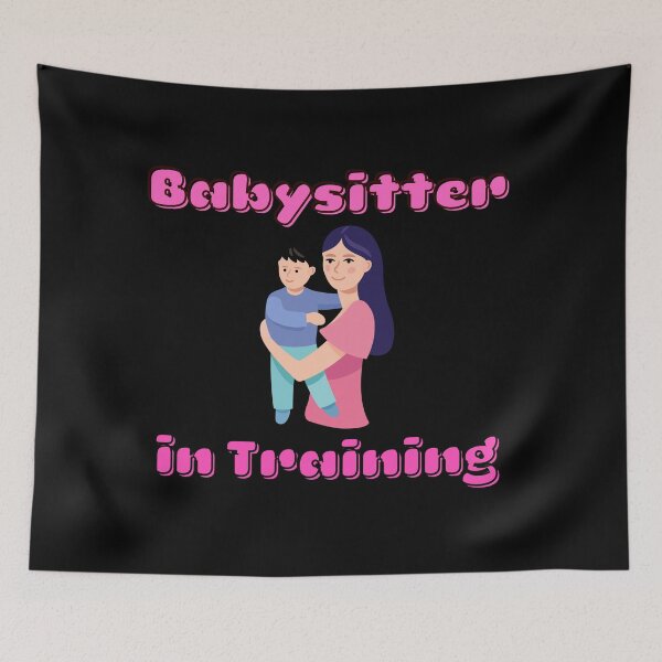Item preview, Babysitter in Training designed and sold by ProtonProject.