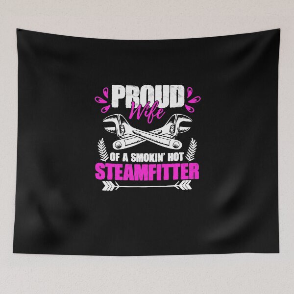 Item preview, Proud Wife Of A Steam Pipings Repairman Funny Steamfitter designed and sold by Nessshirts.