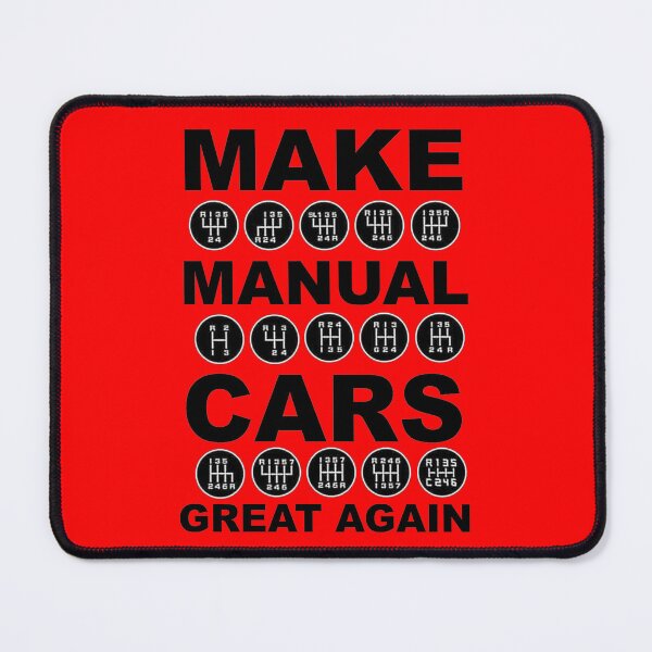 Item preview, MAKE MANUAL CARS GREAT AGAIN !!! designed and sold by Mangumba.