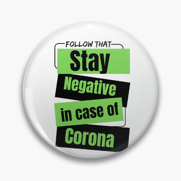 Item preview, Stay negative in case of corona designed and sold by THE MID.