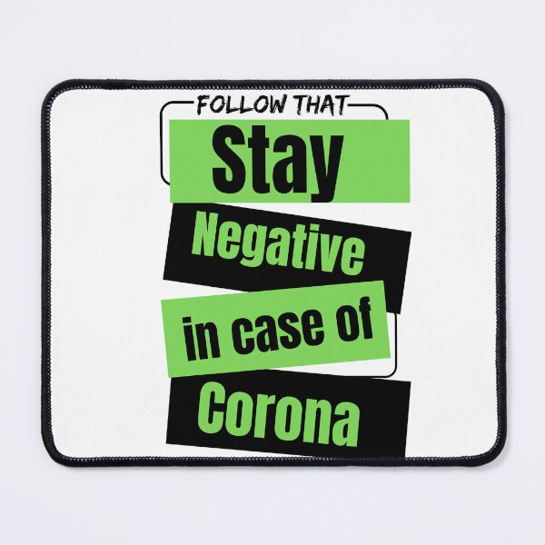 Item preview, Stay negative in case of corona designed and sold by THE MID.