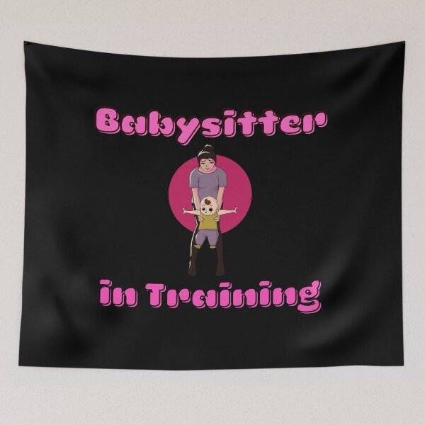 Item preview, Babysitter in Training designed and sold by ProtonProject.