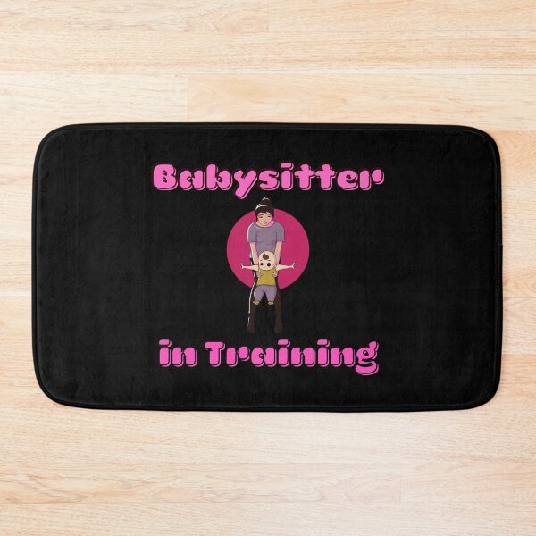 Item preview, Babysitter in Training designed and sold by ProtonProject.