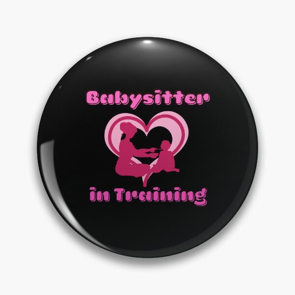 Item preview, Babysitter in Training designed and sold by ProtonProject.