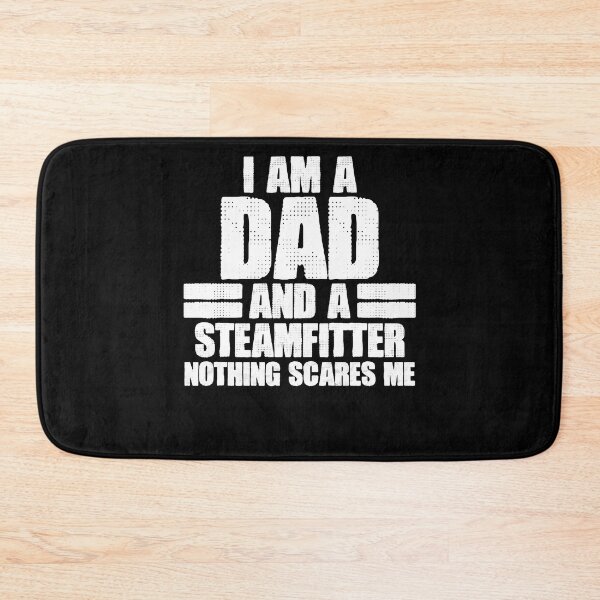Item preview, I Am A Dad Proud Steam Pipings Repairman For A Steamfitter designed and sold by Nessshirts.