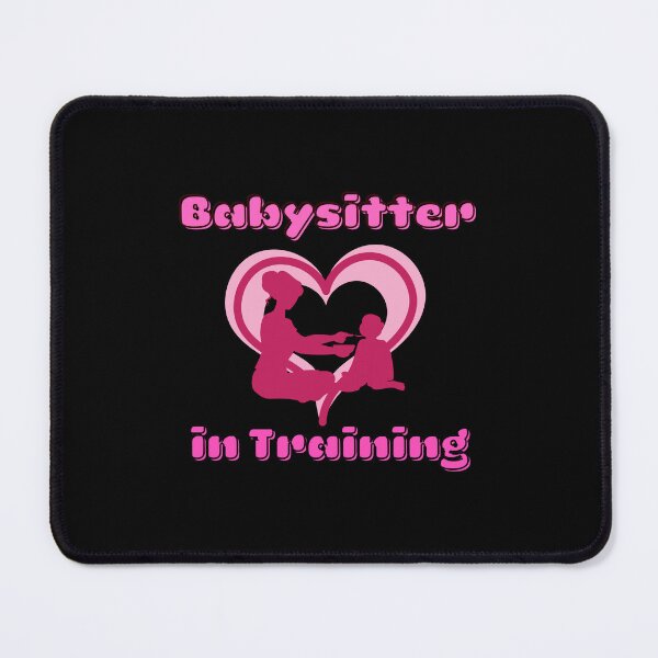 Item preview, Babysitter in Training designed and sold by ProtonProject.