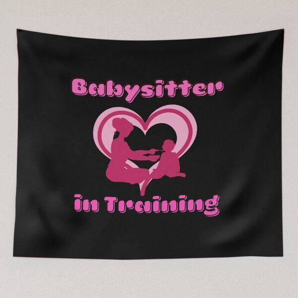 Item preview, Babysitter in Training designed and sold by ProtonProject.