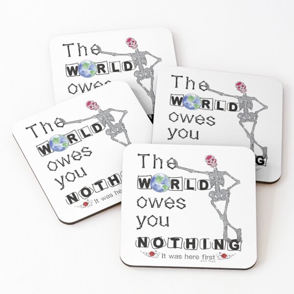 Item preview, The World Owes You Nothing It Was Here First Funny Talkative Skeleton  designed and sold by zicutza.