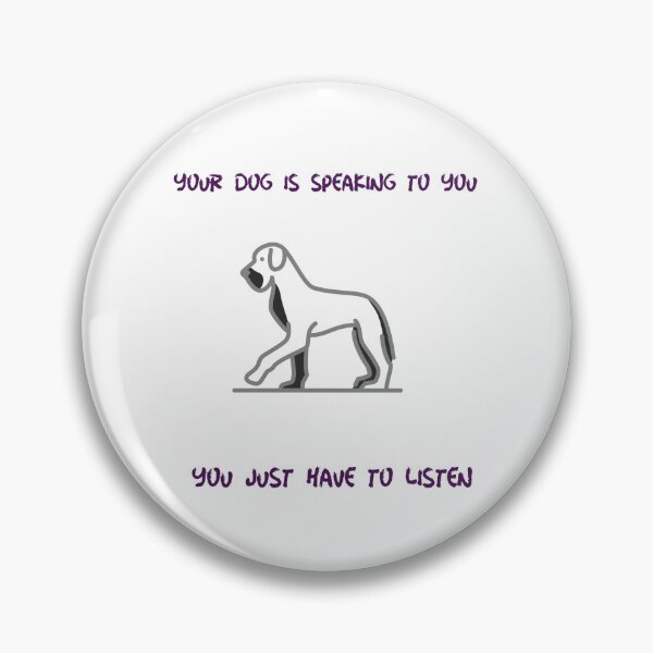 Item preview, Listen to dog body language designed and sold by kookycomet.