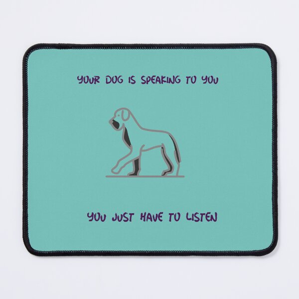 Item preview, Listen to dog body language designed and sold by kookycomet.