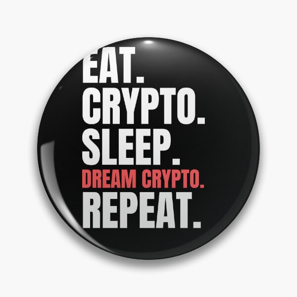 Item preview, Eat Crypto Sleep Dream Crypto Repeat - Crypto Lover designed and sold by Promedia.