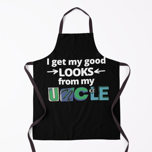 Item preview, I get my Good looks from my Uncle Design designed and sold by AppareIIndustry.