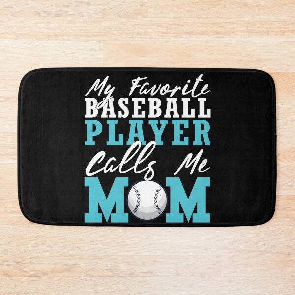 Item preview,  My Favorite Baseball Player Calls Me Mom designed and sold by DrH4af.