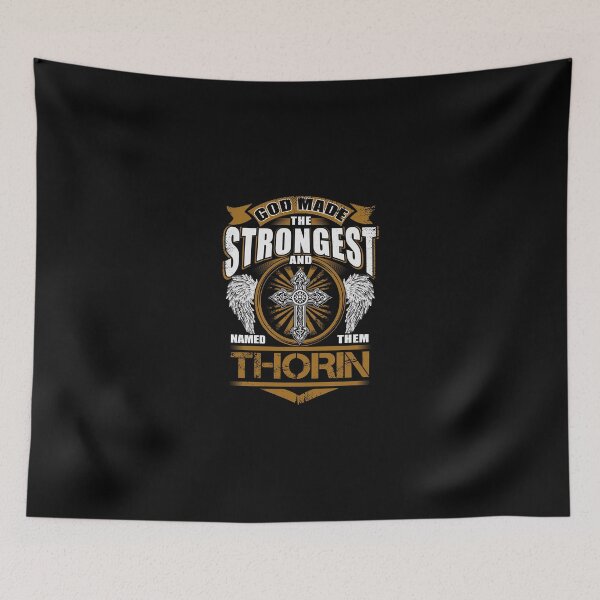 Item preview, Thorin Name T Shirt - God Found Strongest And Named Them Thorin Gift Item Tee designed and sold by lanawalton.
