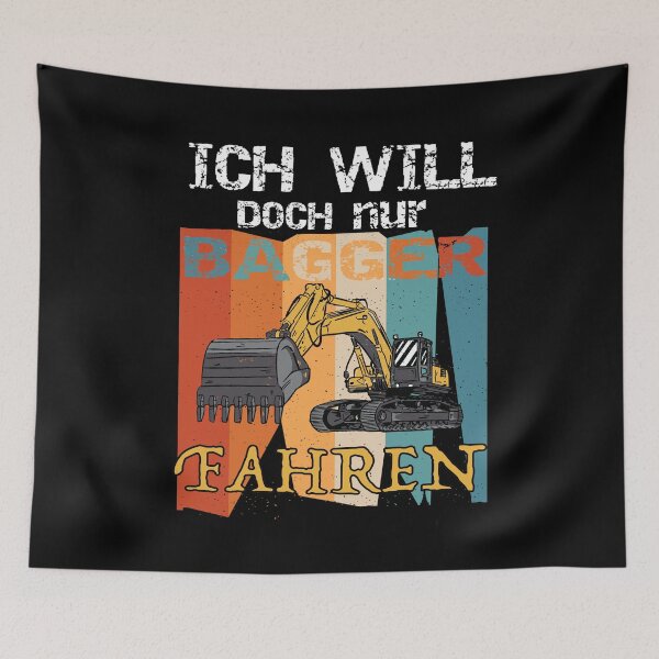 Item preview, I Just Want To Ride Excavators designed and sold by Merchandiser099.