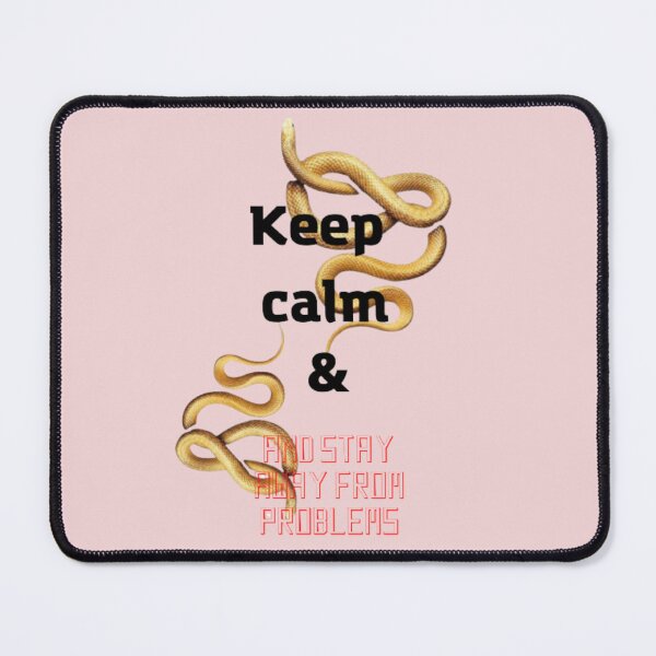 Item preview, keep calm and stay away from problems designed and sold by KASTOM01.