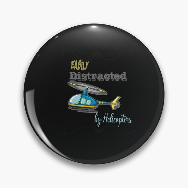 Item preview, Easily Distracted by Helicopters shirt designed and sold by hindbbalii.