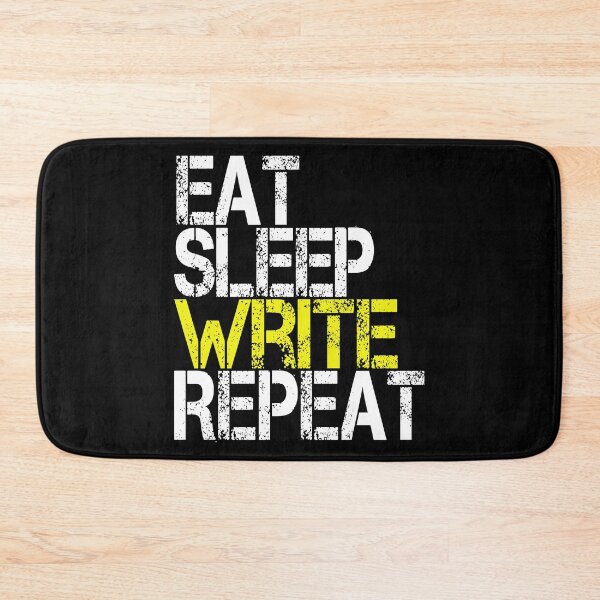 Item preview, Eat Sleep Write Repeat, Grunge  designed and sold by ACC .