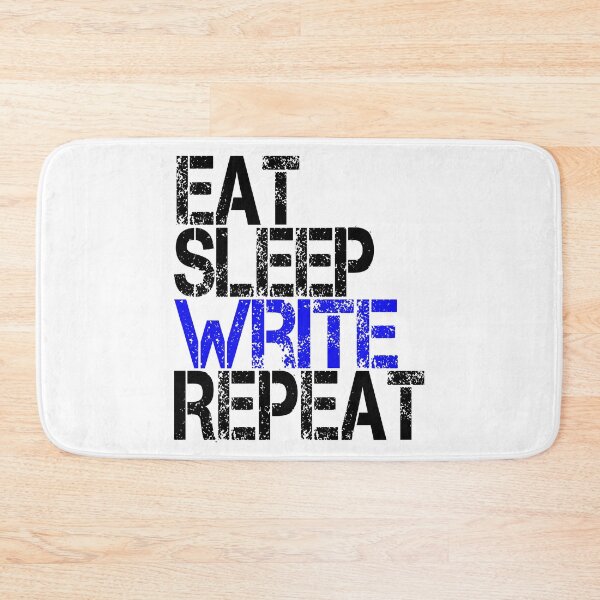 Item preview, Eat Sleep Write Repeat, Grunge  designed and sold by ACC .