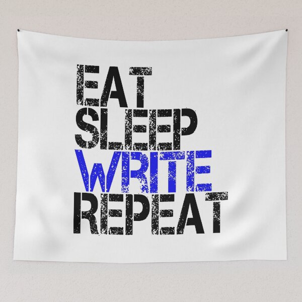 Item preview, Eat Sleep Write Repeat, Grunge  designed and sold by ACC .