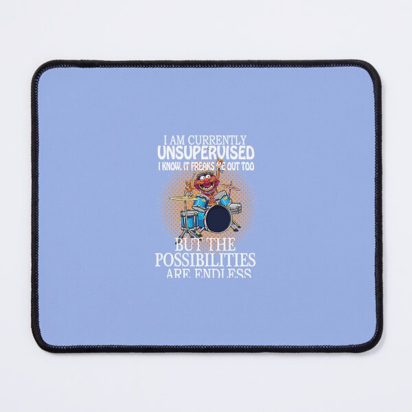 Item preview, Animal Drummer, I am currently unsupervised I know it freaks me out too but possibilities are endles designed and sold by ChristinaMato.