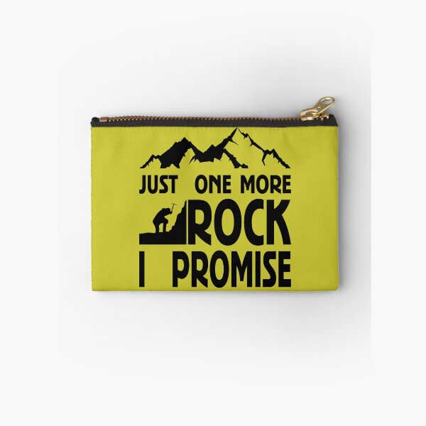 Item preview, Just One More Rock I Promise designed and sold by BrightSquare.
