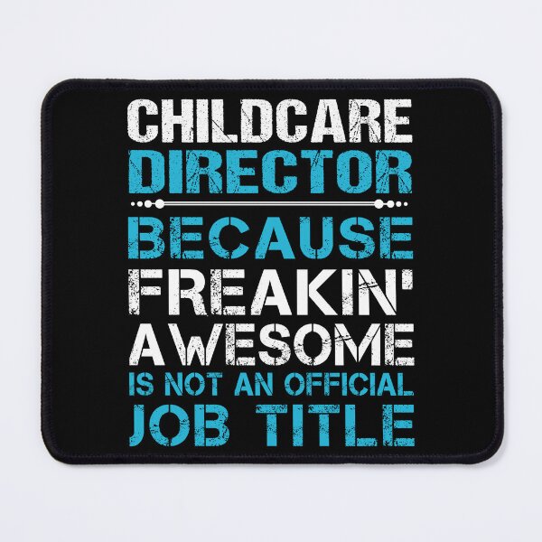 Item preview, Childcare Director T Shirt - Freaking Awesome Job Gift Item Tee designed and sold by oetate4774.