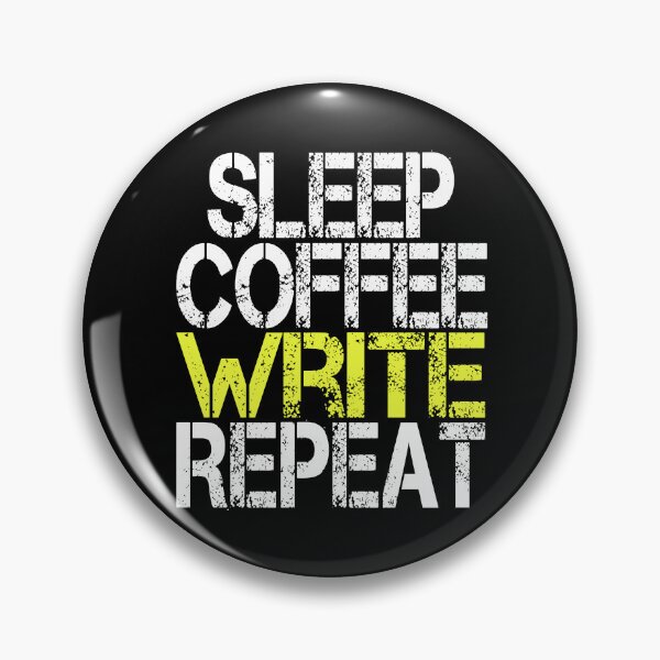 Item preview, Sleep Coffee Write Repeat, Grunge  designed and sold by ACC .