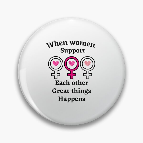 Item preview,  When Women Support Each Other Great Things Happen,for Womens designed and sold by behappysiempre.
