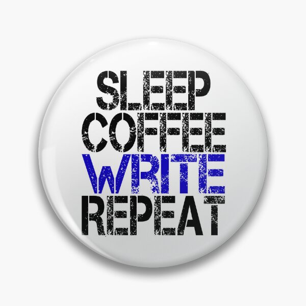 Item preview, Sleep Coffee Write Repeat, Grunge  designed and sold by ACC .
