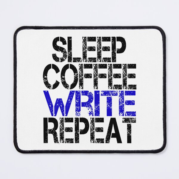 Item preview, Sleep Coffee Write Repeat, Grunge  designed and sold by ACC .