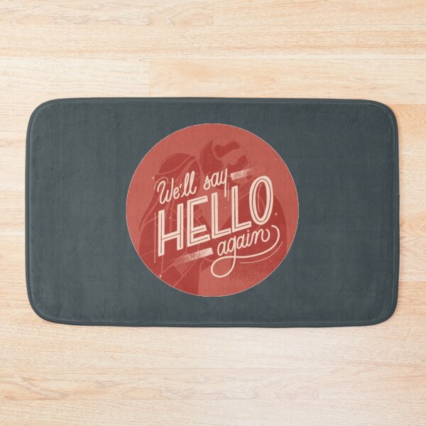 Item preview, We'll say hello again designed and sold by Curtiseart.
