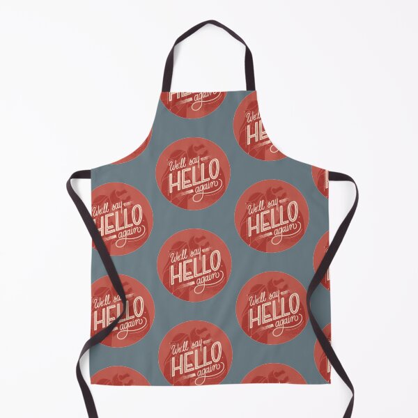 Item preview, We'll say hello again designed and sold by Curtiseart.