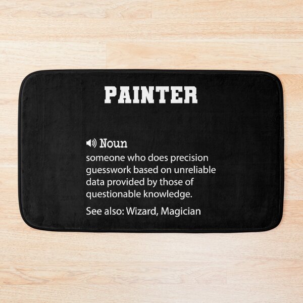 Item preview, Painter Definition, Funny Painter Quote, Cool gift for Painter lover designed and sold by ZAstore.