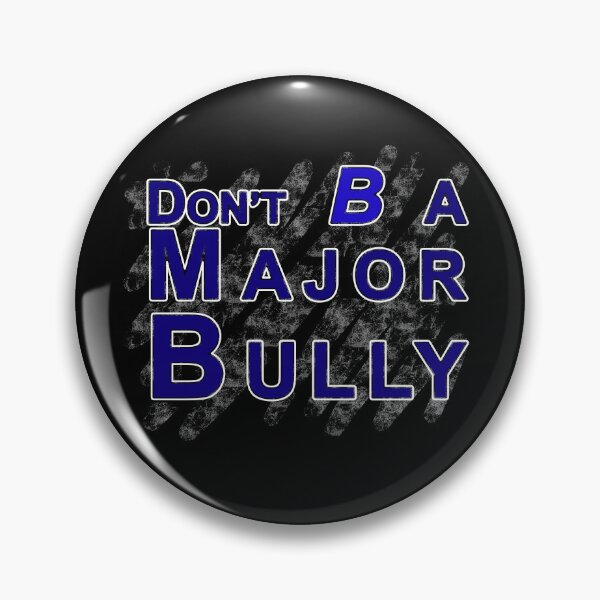 Item preview, Don't B A Major Bully designed and sold by roadworkplay.