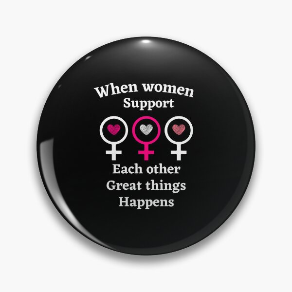 Item preview, Copy of  When Women Support Each Other Great Things Happen,for Womens designed and sold by behappysiempre.