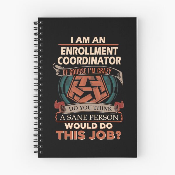 Item preview, Enrollment Coordinator T Shirt - Sane Person Job Gift Item Tee designed and sold by vonnie38uo.