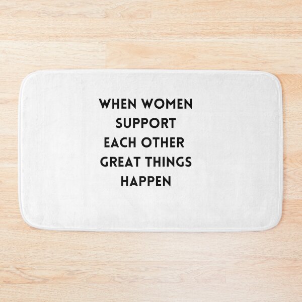Item preview, When Women Support Each Other Great Things Happen,for Womens designed and sold by behappysiempre.