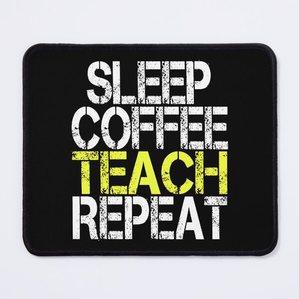 Item preview, Sleep Coffee Teach Repeat, Grunge  designed and sold by ACC .