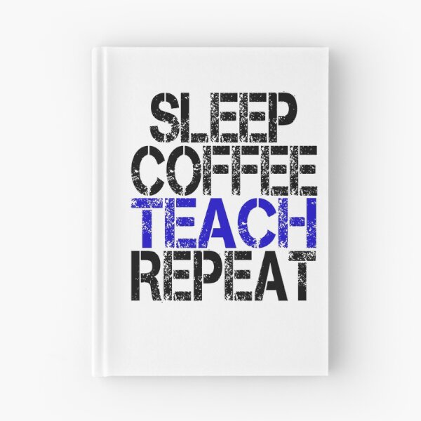 Item preview, Sleep Coffee Teach Repeat, Grunge  designed and sold by ACC .