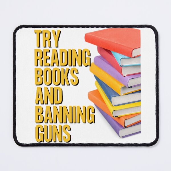 Item preview, Try Reading Books And Banning Guns designed and sold by badretop.