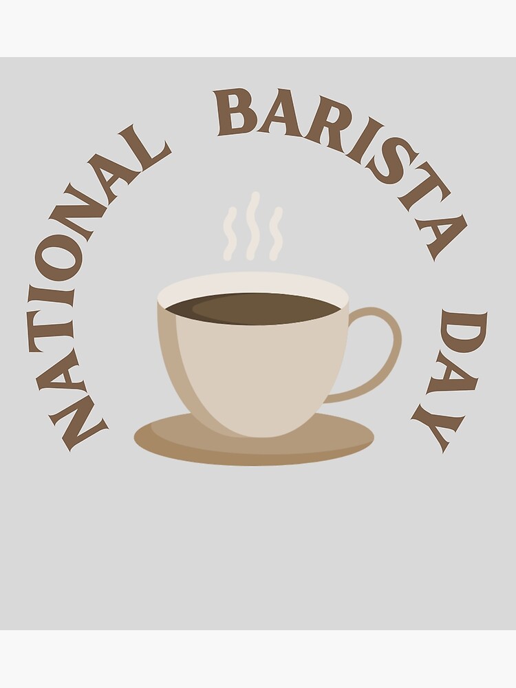 "National barista day stickers and tshirt design" Poster for Sale by